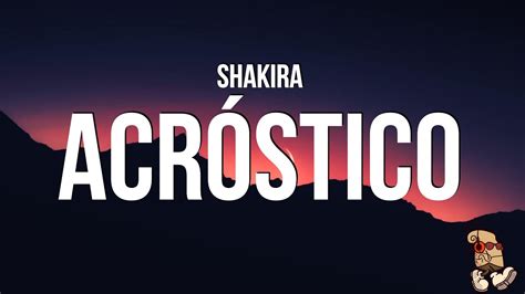 acrostico shakira lyrics|acrostico lyrics meaning.